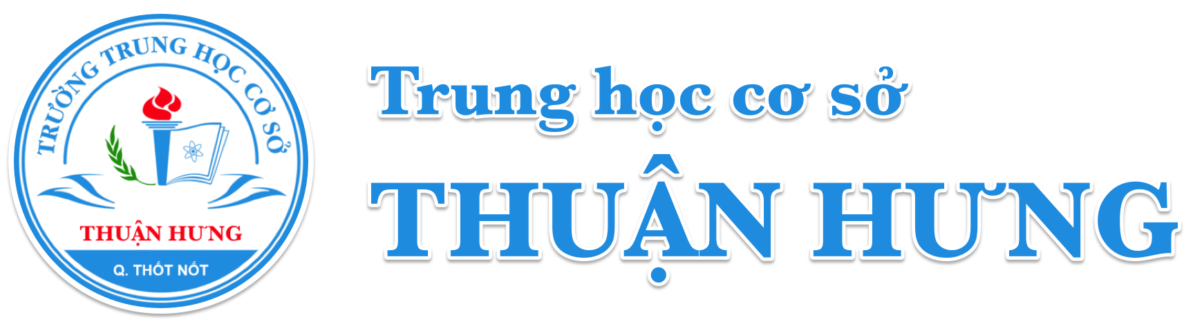 Trường THCS Thuận Hưng - Quận Thốt Nốt - TP. Cần Thơ